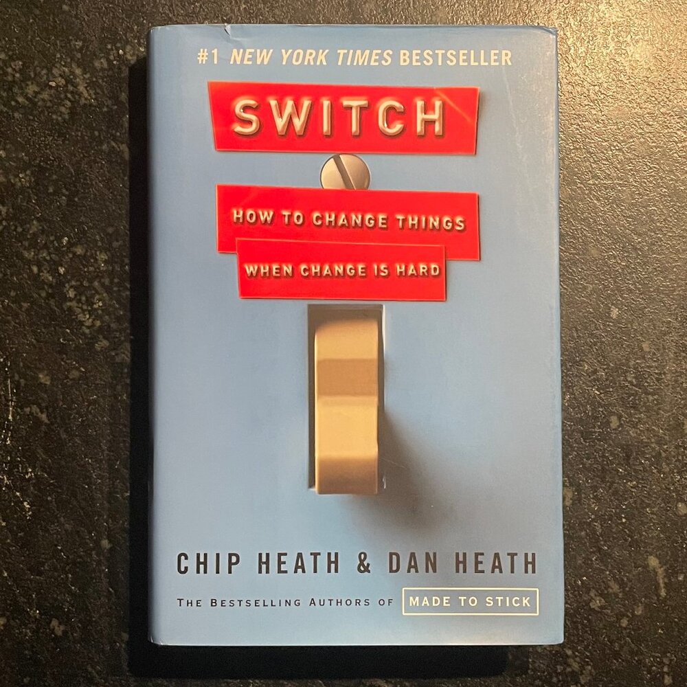 "Switch," by Chip Heath & Dan Heath, 2010 First Edition Hardcover